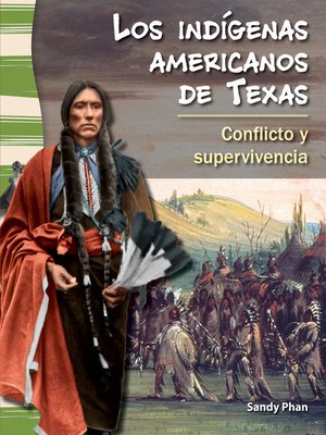 cover image of Los indígenas americanos de Texas: Conflicto y supervivencia (American Indians in Texas: Conflict and Survival)
